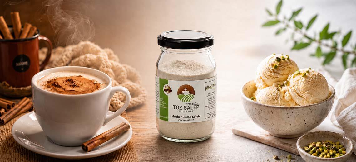 Katkısız, Saf Salep İster Sıcak Bir Fincan Salep, İster Lezzetli Bir Dondurma